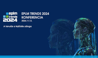 EPLM TRENDS 2024 KONFERENCIA - A tanulás a fejlődés záloga